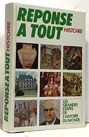 Réponse à tout histoire