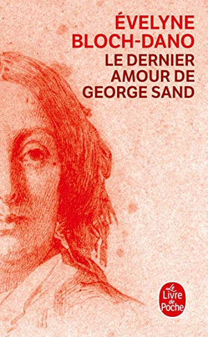 Le dernier amour de George Sand