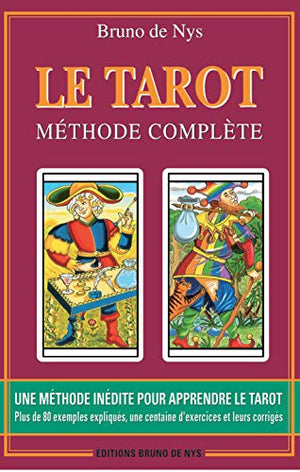 Le Tarot Méthode complète