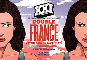 XXI n 40 Double France, Voyage dans un pays éclaté