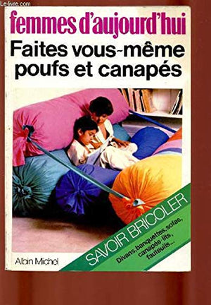 Faites vous-même poufs et canapés