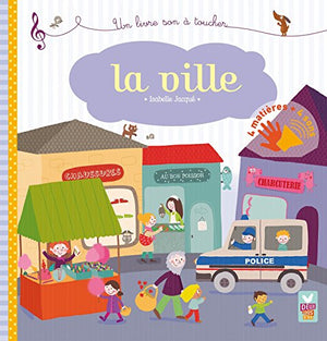 La ville - livre sonore à toucher