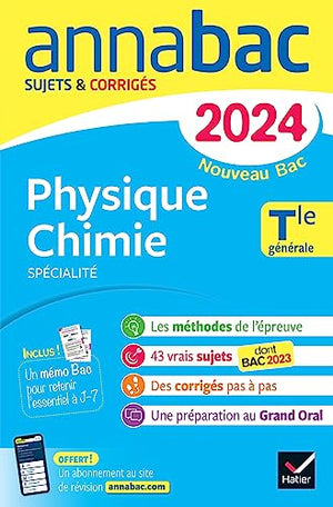 Annales du bac Annabac 2024 Physique-Chimie Tle générale (spécialité)