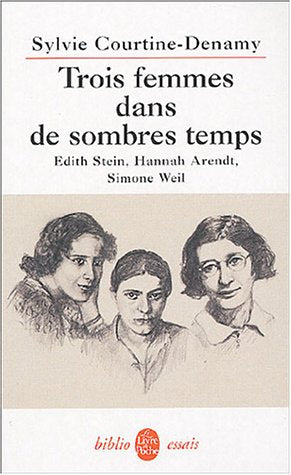 Trois femmes dans de sombres temps