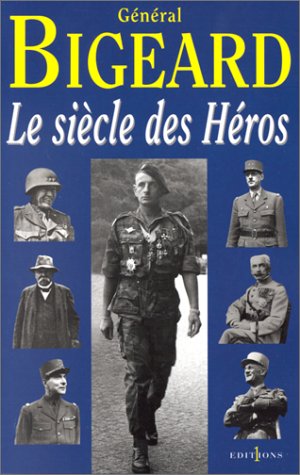 Le siècle des héros