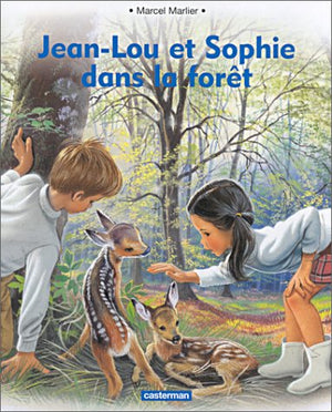 Jean Lou et Sophie dans la forêt