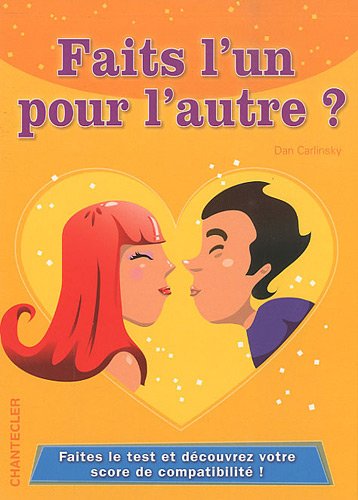 Faits l'un pour l'autre ?