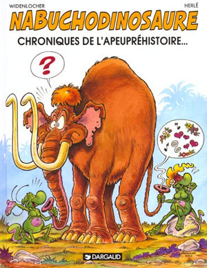 Nabuchodinosaure tome 3 : Du rififi chez les sauriens