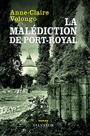 La malédiction de Port-Royal