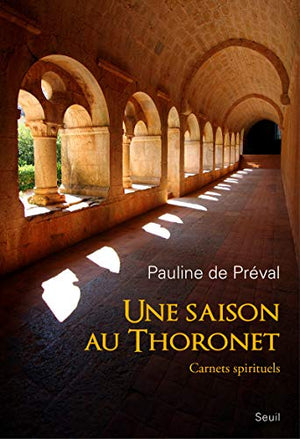 Une saison au Thoronet