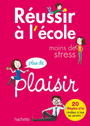 Réussir à l'école