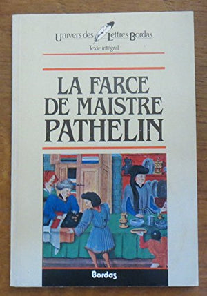 La farce de Maistre Pathelin