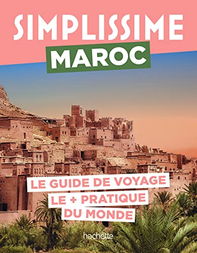 Maroc Guide Simplissime