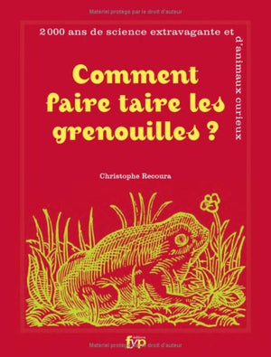 Comment faire taire les grenouilles?