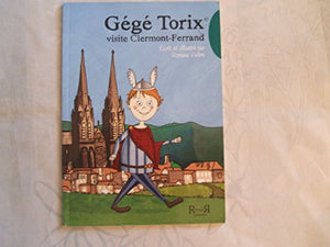 Gégé Torix visite Clermont-Ferrand