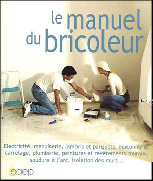 Le manuel du bricoleur