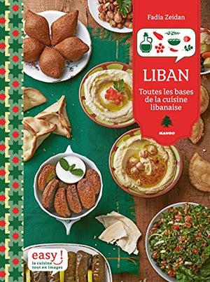 Liban: Toutes les bases de la cuisine libanaise