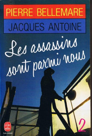 Les assassins sont parmi nous, tome 2