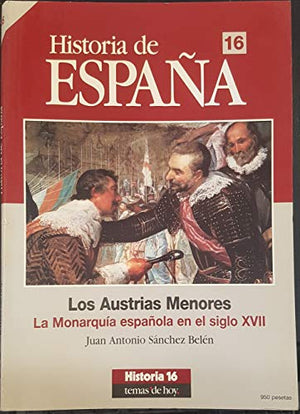 Los austrias menores (historia deespaña, t.16)