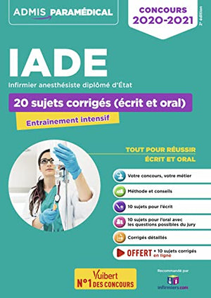 Concours IADE - 20 sujets corrigés (écrit et oral)