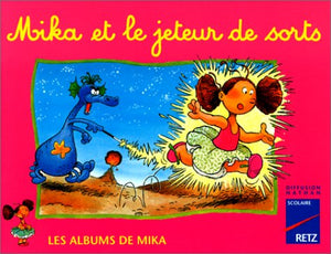 Mika et le jeteur de sorts