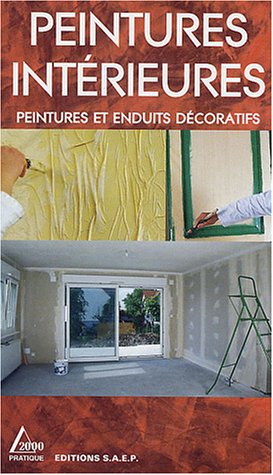 Peintures intérieures: Peintures et enduits décoratifs