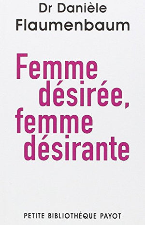 Femme désirée, femme désirante