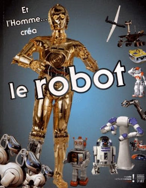 ET L'HOMME CREA LE ROBOT - CAT EXPO 10/12