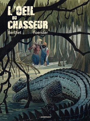 L'oeil du chasseur