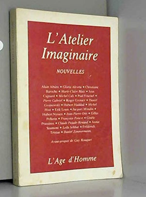 L'atelier imaginaire : Nouvelles