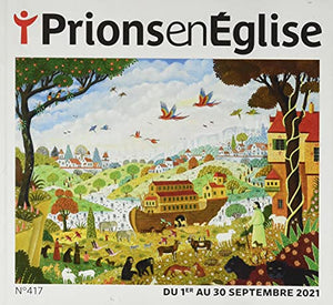 Prions en Eglise petit format N° 417, septembre 2021