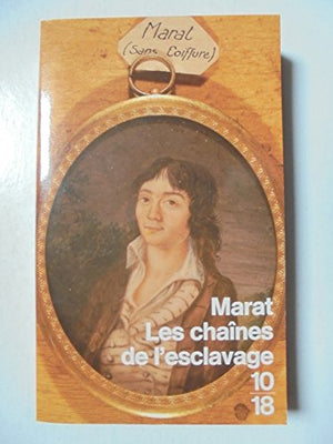 Les chaines de l'esclavage