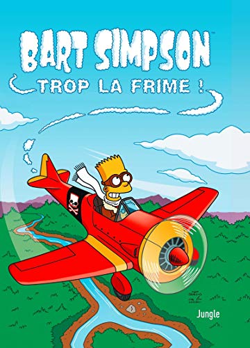 Bart Simpson - tome 17 Trop la frime (17)