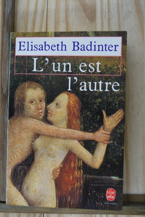 L'un est l'autre : Des relations entre hommes et femmes