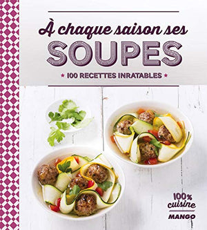 À chaque saison ses soupes