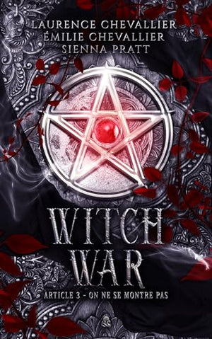 Witch War: Article 3 : On ne se montre pas