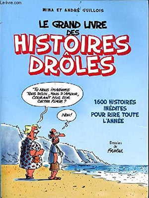 Le grand livre des histoires drôles 2007