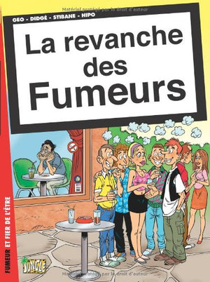 La revanche des fumeurs