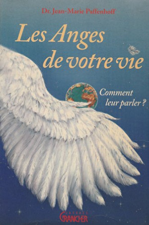 Les anges de votre vie