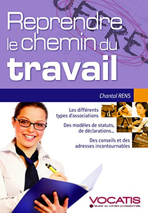 Reprendre le chemin du travail