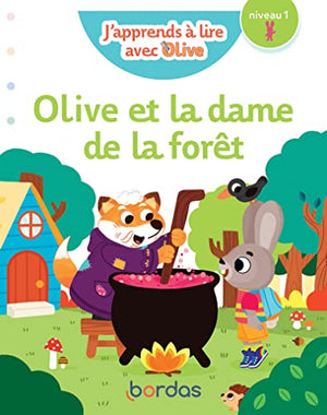 Olive et la dame de la forêt