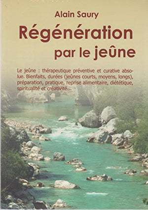 Régénération par le jeûne