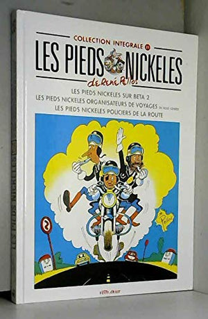 Les Pieds Nickelés, tome 21 : L'Intégrale