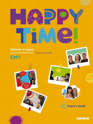 Happy Time CM1 - Pupils Book