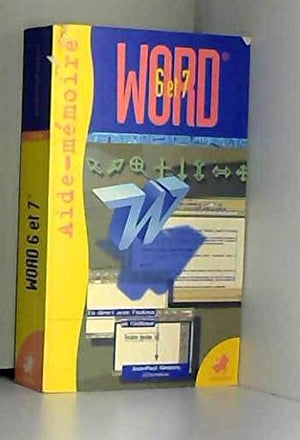 Aide-mémoire de Word 6 et 7 sous Windows