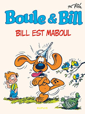 Boule et Bill - Tome 21 - Bill est maboul