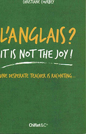 L'anglais ? It is not the joy