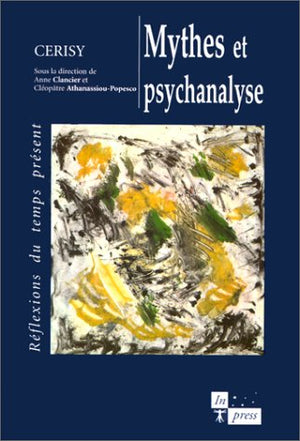 Mythes et psychanalyse