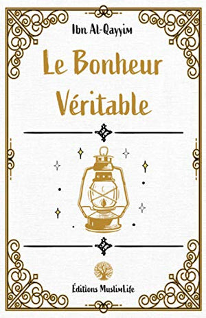 Le Bonheur Véritable