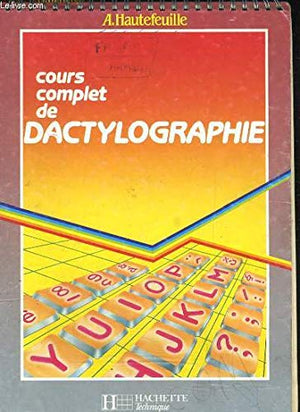 Cours complet de Dactylographie